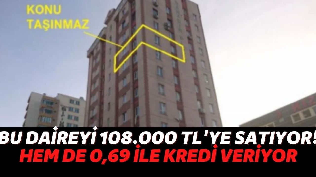 Türkiye Finans Elindeki Hacizli Gayrimenkulleri 0,69 Faiz Oranı İle Satmaya Başladı! 108.000 TL'ye 3+1 Daire!