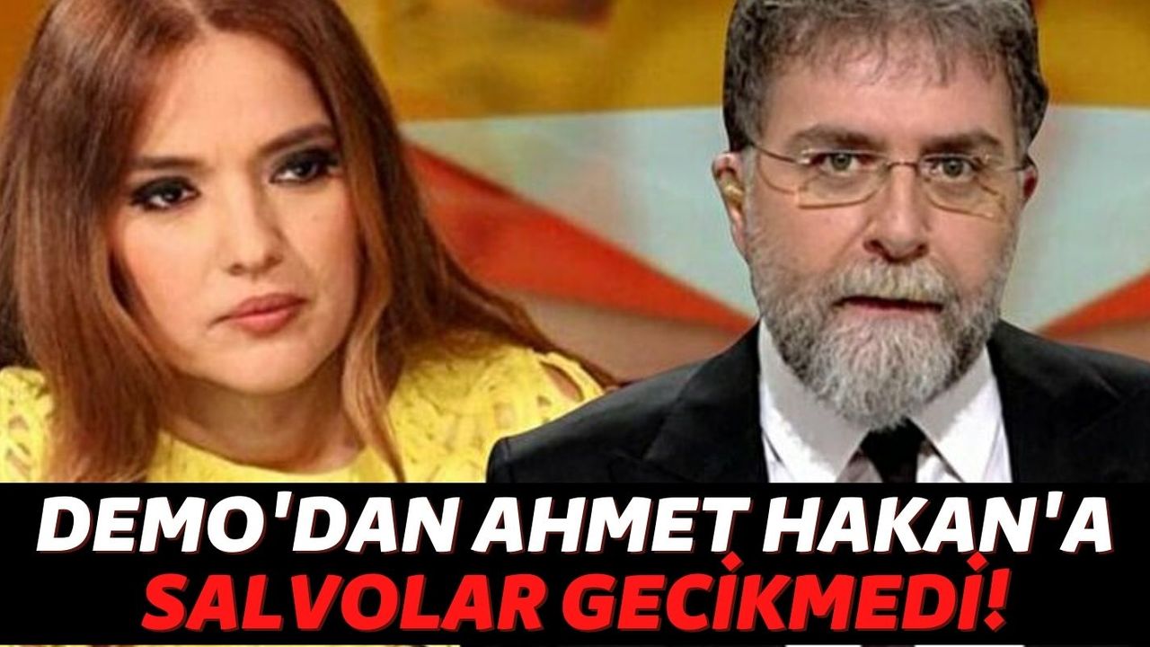 Demo Bu İşe de El Attı: Ahmet Hakan'ın Son Yazısına Demet Akalın'dan Yanıt Gecikmedi: "Herkesin Sinirleri Gergin!"