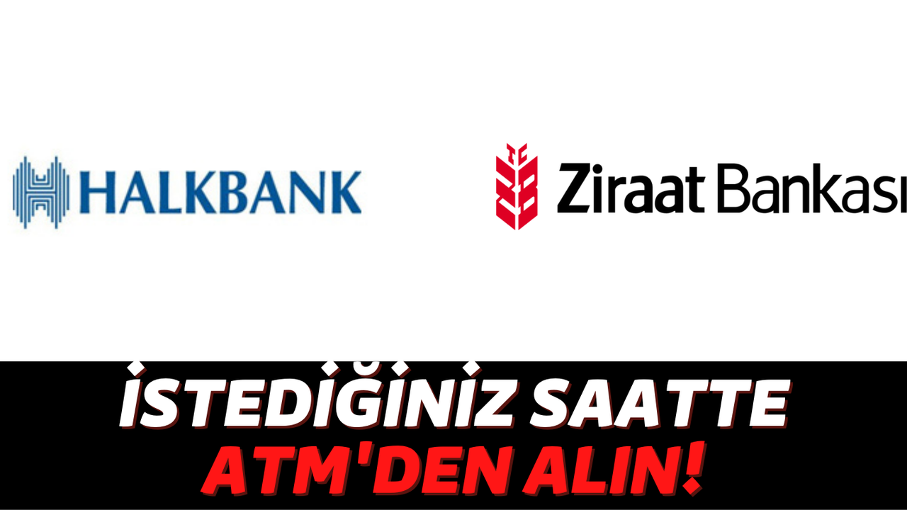 Devlet Bankaları Vatandaşları Unutmadı: Halkbank ve Ziraat Bankası'ndan Anında 15 Bin TL Alabilirsiniz!
