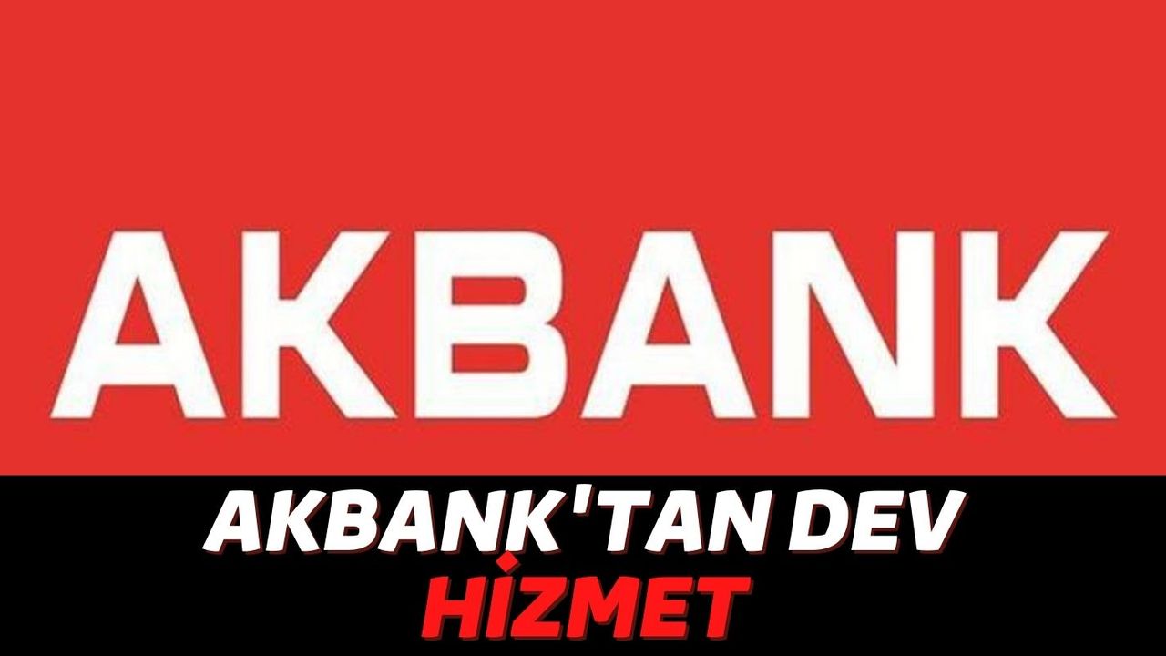 Akbank Evi ve Arabası Olan Herkese Anında Kredi Vermeye Başladı: Anında 50 Bin TL Hesabınızda!
