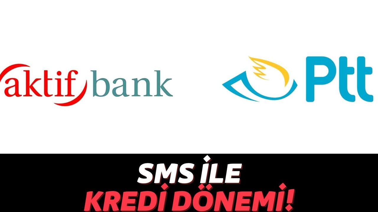 PTT ile Aktifbank İşbirliği Yaptı Yüzler Gülmeye Başladı: Tek SMS ile Anında 50 Bin TL Veriyorlar!