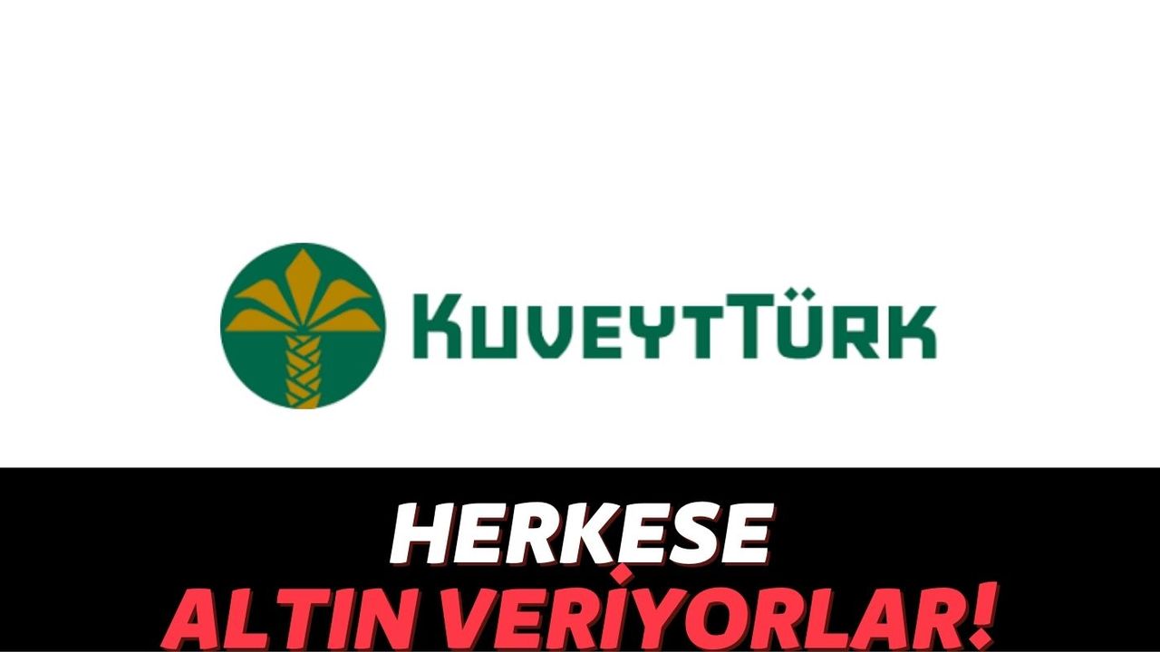 Katılım Bankalarından Kuveyt Türk Türkiye'de Bir İlki Gerçekleştirdi: Tüm Müşterilerine Altın Dağıtmaya Başladı!