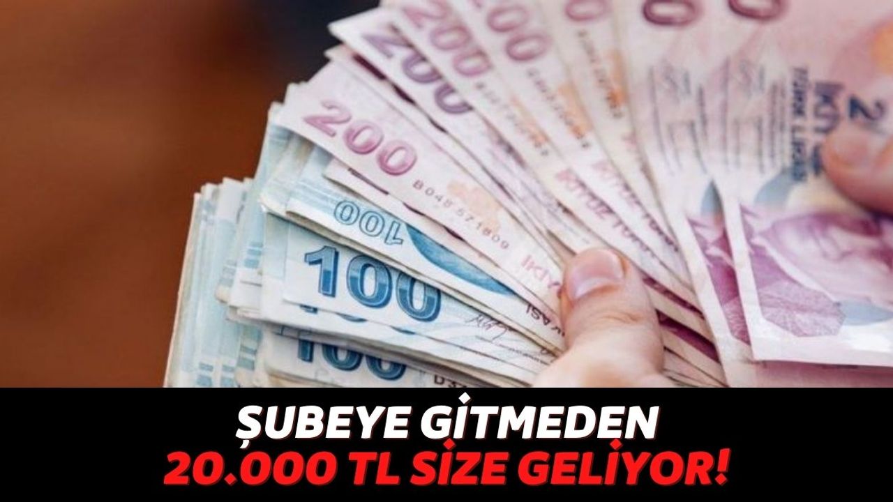 Türkiye İş Bankası ve Akbank Birlik Oldu Vatandaşların Nakit Sorunu Çözüldü, Evinizden Çıkmadan 20.000 TL Cebinizde!