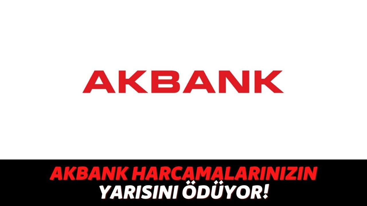 Akbank Market Harcamalarınızı Karşılayacağını Açıkladı, Ramazan Boyunca Ne Alırsanız Yarısını Akbank Ödüyor!