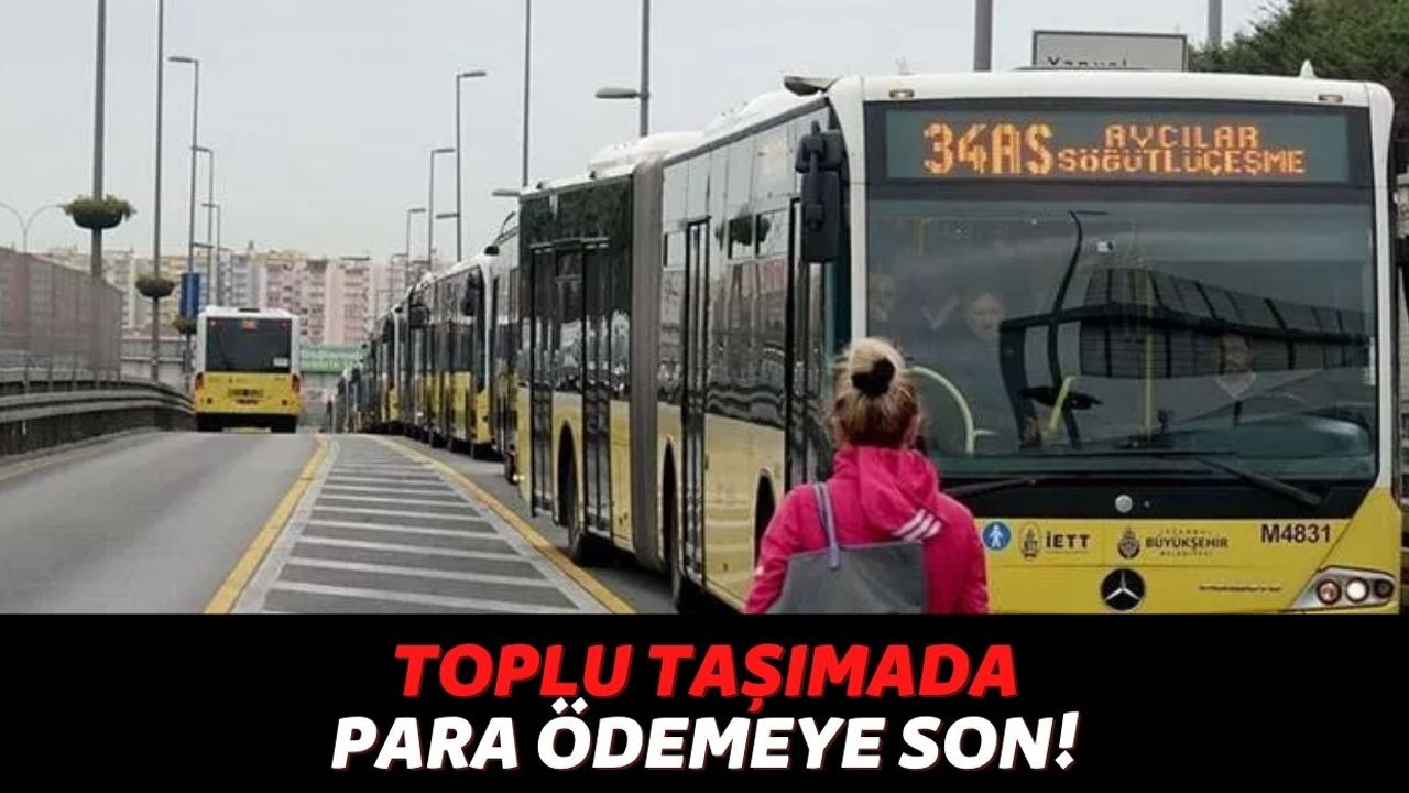 İstanbul'da Yaşayan Kişileri İlgilendiren Karar, O Uygulamayı İndirirseniz Toplu Taşımada Para Ödemeyeceksiniz