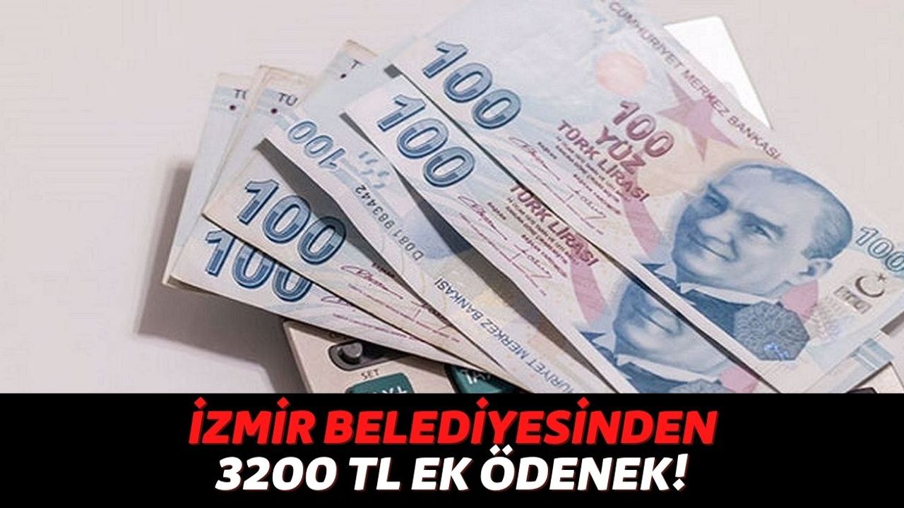 İzmir Büyükşehir Belediyesi O Gruptaki Kişilere Geri Ödemesiz Nakit Dağıtıyor, Kimlikle Başvurmak Yetiyor!