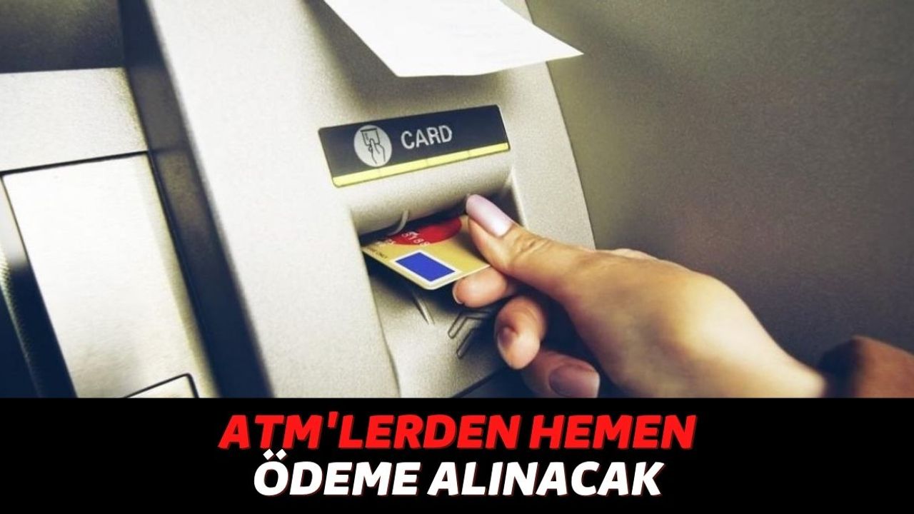 Türkiye İş Bankası, Yapı Kredi ve Garanti BBVA Bankamatiklerinden 7/24 Nakit Desteği Veriliyor!