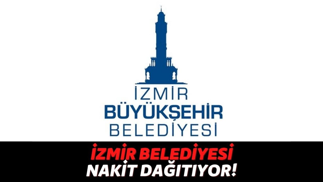 İzmir'de Yaşayan Öğrencilerin Dikkatine, Hesabınıza Geri Ödemesiz 3200 TL Gönderilmiş Olabilir!