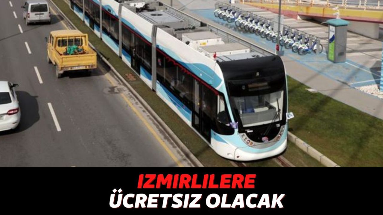 Eğer İzmir'de Yaşıyorsanız Bu Haber Sizi de İlgilendiriyor, İzmirliler Toplu Taşımaya Ücret Ödemeyecek!