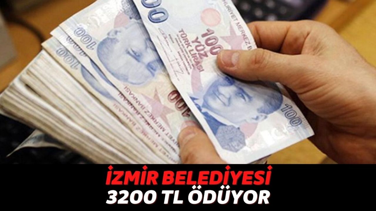 İzmir Belediyesi İhtiyaç Sahibi Aileler İçin Düğmeye Bastı, Anında Geri Ödemesi Olmayan 3200 TL Verilecek!