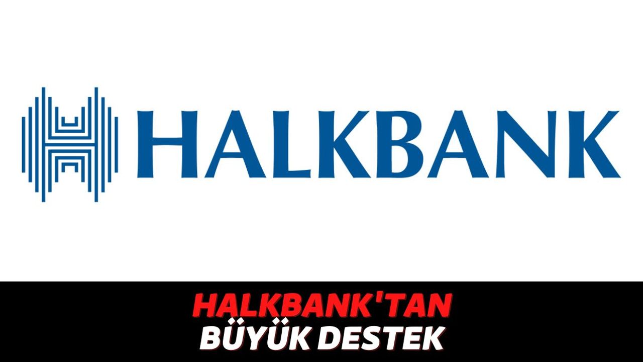 Halkbank 7'den 70'e Tüm Vatandaşlara %0 Faiz Oranıyla 50.000 TL Verecek, TC Kimlikle Başvuru Yetiyor!
