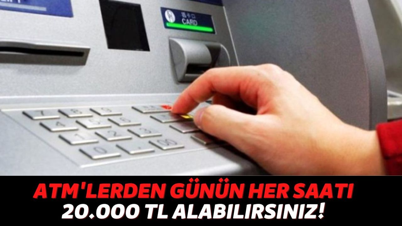 Ziraat ve Halkbank ATM'leri 7 Gün 24 Saat Vatandaşlara Başvuruya Gerek Olmadan 20.000 TL Nakit Desteği Verecek!