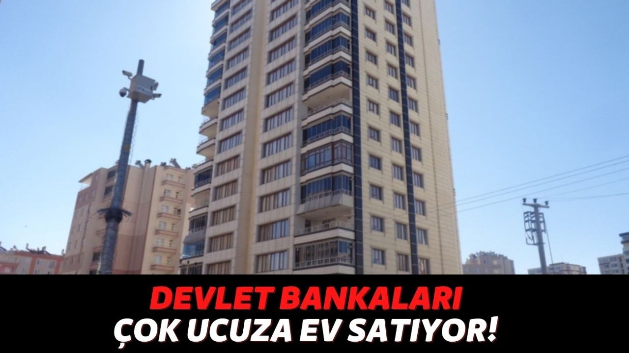 Vakıfbank, Halkbank ve Ziraat Büyükşehirlerde 150 m2 Daireleri 140.000 TL'ye Satacağını Açıkladı, Gelen Alacak!
