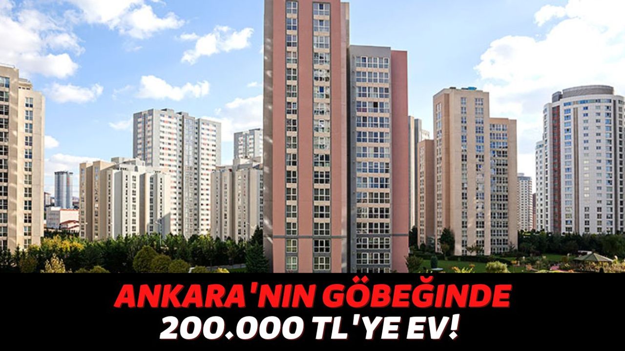 200.000 TL Ödeyenler Ankara'nın Göbeğinde 120 Metrekare Ev Sahibi Olacak, Halkbank ve Ziraat Ev Satışı Yapıyor