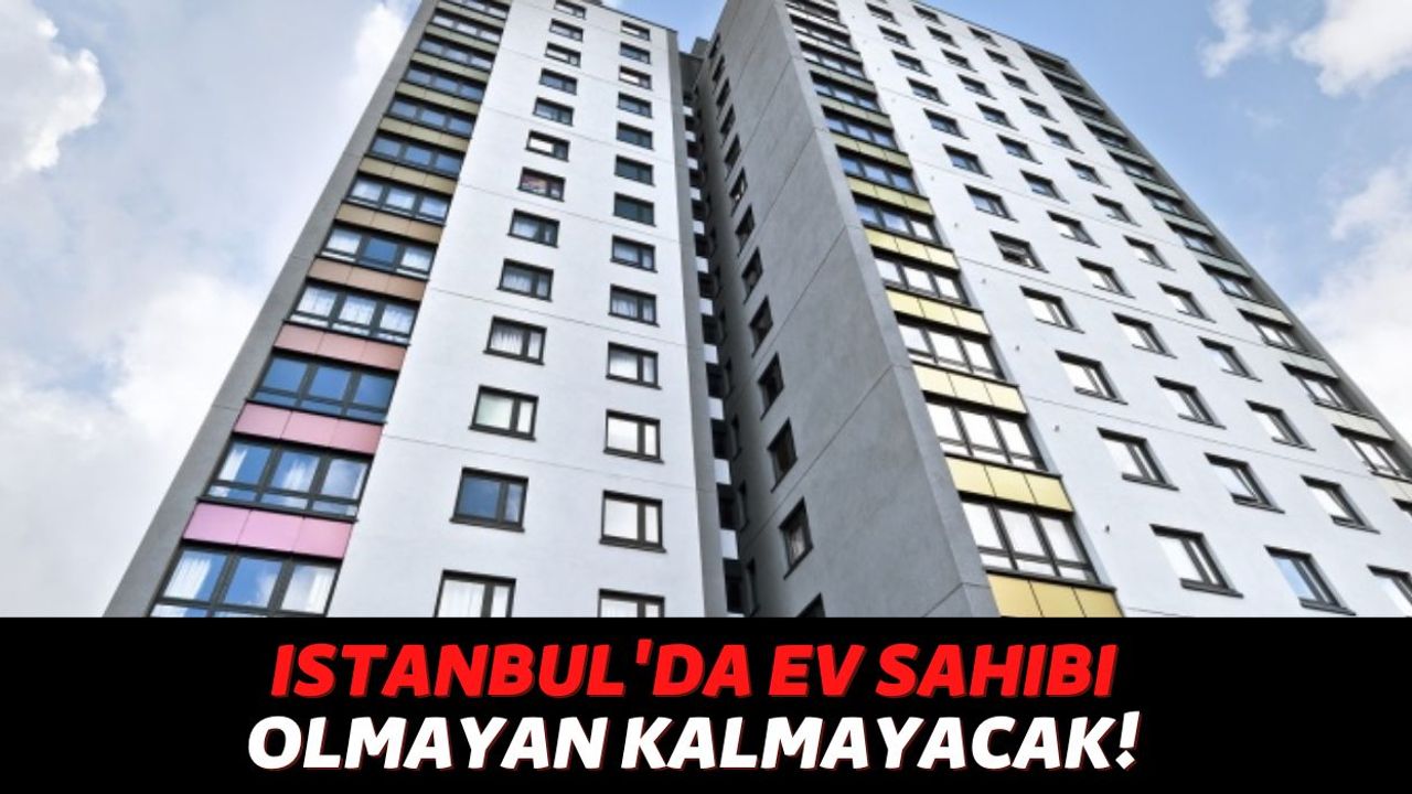 Çevre, Şehircilik ve İklim Değişikliği Bakanından Açıklama Geldi, İstanbul'da Yeni Binlerce Konut Yapılacak...