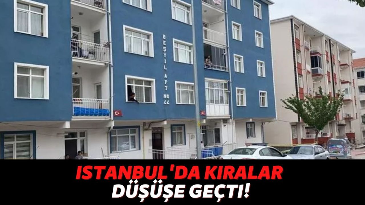 Kira Fiyatlarından Sıkılan Vatandaşların Yüzünü Güldürecek Haber Geldi! İstanbul'da Kira Fiyatları %20 Düşüyor