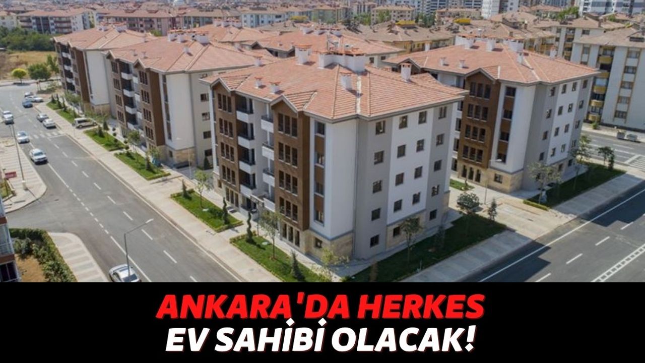 Ankara'da Yaşayan Vatandaşlar Halkbank'a Koşuyor, 3+1 Lüks Daire 190.000 TL Ödeyenlere Anında Satılacak!