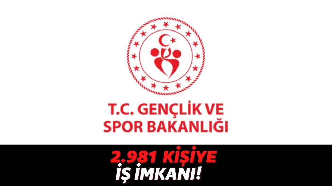 Gençlik ve Spor Bakanı Mehmet Kasapoğlu 2.981 Kişiyi İşe Alacaklarını Duyurdu! 15 Eylül'e Kadar Başvuru Yapın..