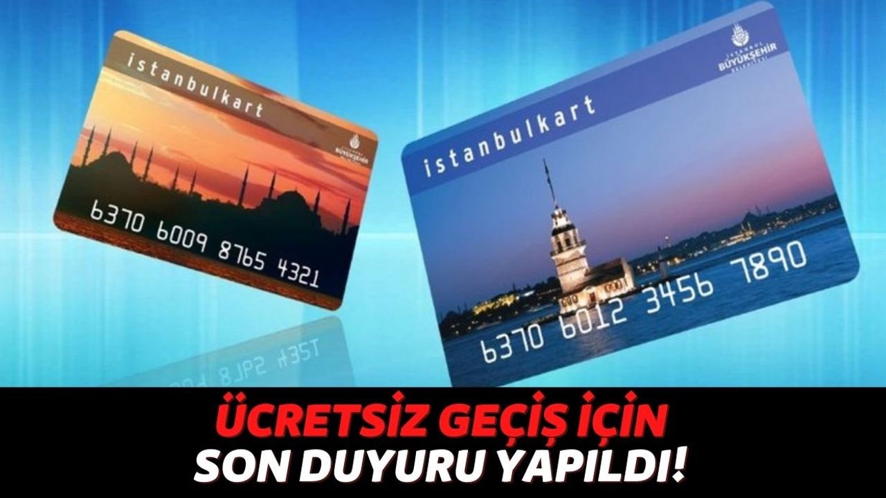 İstanbul Büyükşehir Belediyesi'nden Açıklama Geldi, İstanbulKart Sahipleri Bunu Yaparsa Ücret Ödemeyecek!