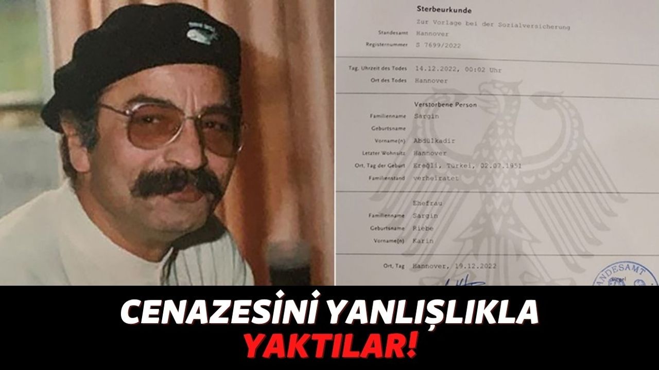 Yok Artık: Almanya'da Türk Vatandaşının Cenazesi "Yanlışlıkla" Yakıldı!