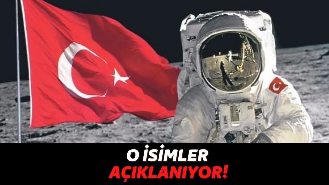 Uzaya Gidecek Türkler Belli Oldu: Cumhurbaşkanı Recep Tayyip Erdoğan Tarafından Açıklanacak!
