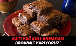 Orijinal Brownie Yapmak İçin Katı Yağ Kullanmanıza Gerek Yok, Hem Lezzetli Hem Sağlıklı Brownie Yapabilirsiniz