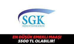 SSK'dan Emekli Olan Vatandaşlara Büyük Müjde, En Düşük Emekli Maaşı 5500 TL'ye Kadar Çıkabilir!