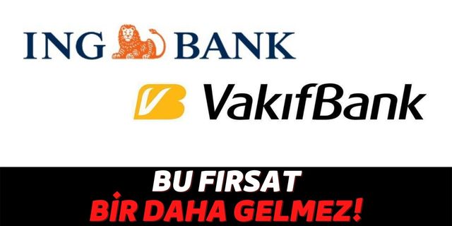 ING ve Vakıfbank'tan Nefes Aldıracak İhtiyaç Kredisi: Başvuru İçin Son Günler!