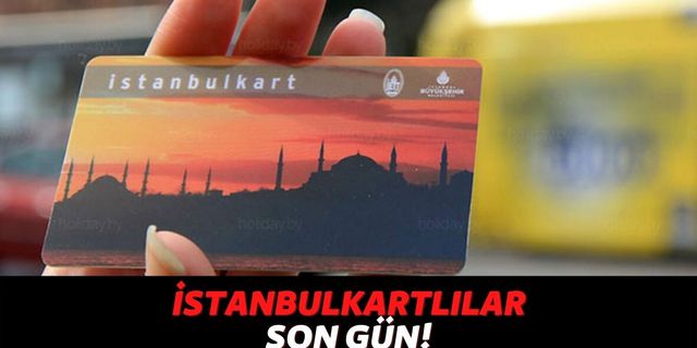 İstanbulKart Sahiplerinin Dikkatine, Metro ve Otobüsleri Ücretsiz Kullanmak İstiyorsanız Bugün Başvuru Yapmalısınız